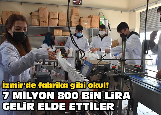 İzmir'de fabrika gibi okul! 7 milyon 800 bin lira gelir elde ettiler