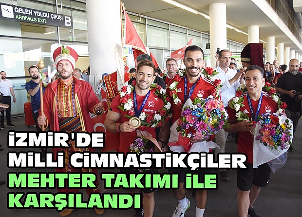 İzmir'de milli cimnastikçiler Mehter Takımı ile karşılandı